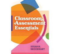 Classroom Assessment Essentials