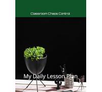 Classroom Chaos Control: My Daily Lesson Plan