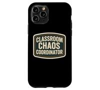 Classroom Chaos Coordinator Mens Kindergarten School Teacher Case for iPhone 11 Pro
