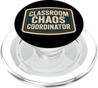 Classroom Chaos Coordinator Mens Kindergarten School Teacher PopSockets PopGrip for MagSafe