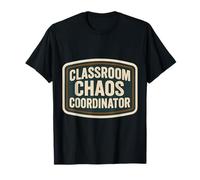 Classroom Chaos Coordinator Mens Kindergarten School Teacher T-Shirt