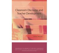 Classroom Discourse and Teacher Development