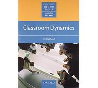 Classroom Dynamics (Resource Books for Teachers)