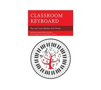 Classroom Keyboard: Play and Create Melodies with Chords