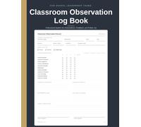 Classroom Observation Log Book | A Structured System for Observations, Feedback, and Follow-Up
