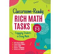 Classroom-Ready Rich Math Tasks, Grades 2-3 : Engaging Students in Doing Math