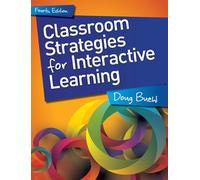 Classroom Strategies for Interactive Learning