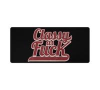 Classy As Fck Mouse Pad Desk Mat Non-Slip Mousepad Writing Pads Office Decor 40x90cm