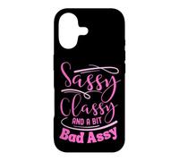 Classy sassy and a bit bad assy women motivational Case for iPhone 17