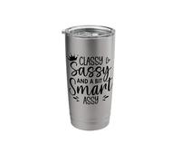 Classy Sassy and a Bit Smart Assy,Classy Sassy Bit Bad Assy Stainless Steel Insulated Tumbler