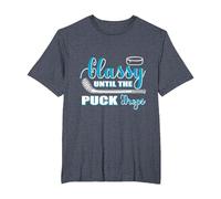 Classy Until The Puck Drops Ice Hockey Player Or Coach T-Shirt, Men's Big and Tall, Heather Blue, 2X Tall