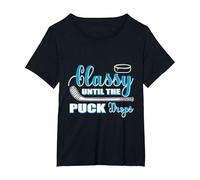 Classy Until The Puck Drops Ice Hockey Player Or Coach T-Shirt, Women's Plus, Black, 6X