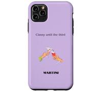 Classy Until the Third Martini Case for iPhone 11 Pro Max