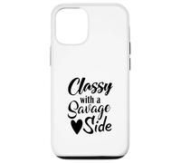 Classy With A Savage Side Funny Saying Case for iPhone 12/12 Pro