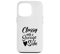 Classy With A Savage Side Funny Saying Case for iPhone 13 Pro