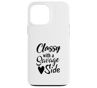 Classy With A Savage Side Funny Saying Case for iPhone 13 Pro Max