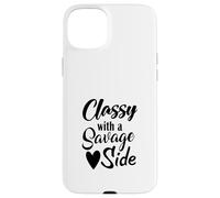 Classy With A Savage Side Funny Saying Case for iPhone 15 Plus