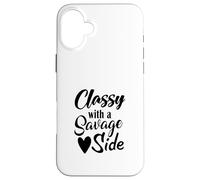 Classy With A Savage Side Funny Saying Case for iPhone 16 Plus