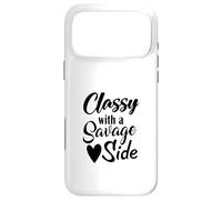 Classy With A Savage Side Funny Saying Case for iPhone 17 Pro Max