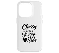 Classy With A Savage Side Funny Saying Mothers Day Case for iPhone 14 Pro