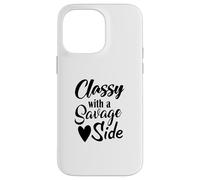 Classy With A Savage Side Funny Saying Mothers Day Case for iPhone 14 Pro Max
