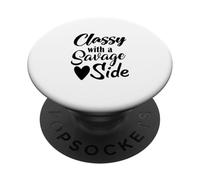 Classy With A Savage Side Funny Saying PopSockets Adhesive PopGrip