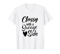 Classy with A Savage Side Funny Saying T-Shirt