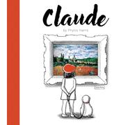 Claude: A Wordless Picture Book About Art