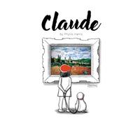Claude : A Wordless Picture Book About Art