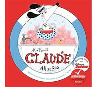 Claude All at Sea: A picture book