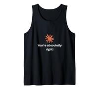 Claude Artificial Intelligence You're Absolutely Right Tee Tank Top