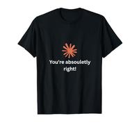 Claude Artificial Intelligence You're Absolutely Right Tee Value Graphic T-Shirt