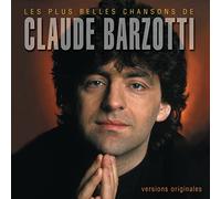 Claude Barzotti - Les Plus Belles Chansons De Cl