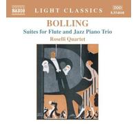 Roselli 4Tet - BOLLING: Suites for Flute and Jazz Piano Trio