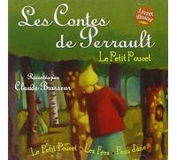 Charles Perrault – Les Contes de Perrault: Le Petit Poucet; Les Fées; Peau d'Âne