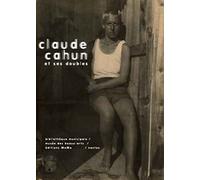 CLAUDE CAHUN ET SES DOUBLES
