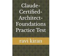 Claude-Certified-Architect-Foundations Practice Test