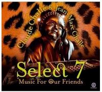 Claude Challe / Jean-Marc Challe (Various) - Select 7