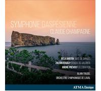 Trudel, Alain - Claude Champagne: Symphonie Gaspésienne
