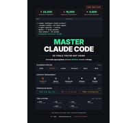 Claude Code Mastery - 60 Tools You're Not Using: $150/Hour AI Skills, Multi-Agent Pipelines and the Hidden Architecture No One Teaches (Claude Code Playbooks)