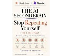 Claude Code + Obsidian The AI Second Brain Playbook: Build Your AI's Long Term Memory in a Weekend (Claude Code Playbooks)
