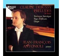Claude Debussy/ 12 Preludes by Jean-Francois Antonioli (2011-03-09)