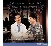Stéphane Tétreault & Olivier Hebert-Bouchard – Claude Debussy: Images Retrouvées – CD (US Import)