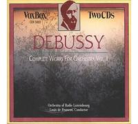 Froment/Luxembourg Ro - Claude Debussy: Volume 1, Complete Orchestral Music