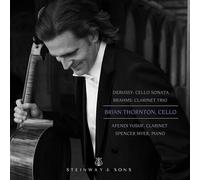 Thornton/Yusuf/Myer - Claude Debussy: Cello Sonata, Johannes Brahms: Clarinet Trio