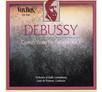 Froment/Luxembourg Ro - Claude Debussy: Volume 1, Complete Orchestral Music