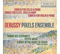 Pixels Ensemble - Debussy: Sonata For Cello & Piano/...