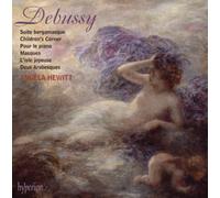 Angela Hewitt - Debussy: Suite bergamasque; Children's Corner; 2 Arabesques & Other Solo Piano Music