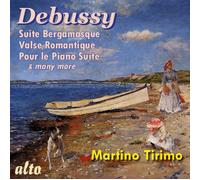 Tirimo,Martino - Debussy: Suite Bergamasque/Valse Romantique/Pour Le Piano Suite..