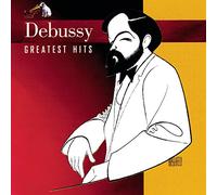 Claude Debussy - Debussys Greatest Hits
